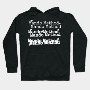 The Mando Method Podcast Hoodie